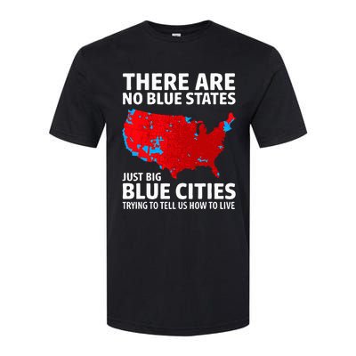 There Are No Blue States Only Big Blue Cities Softstyle CVC T-Shirt