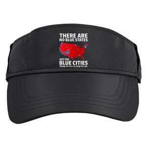 There Are No Blue States Only Big Blue Cities Adult Drive Performance Visor