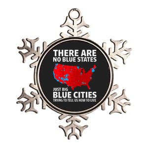 There Are No Blue States Only Big Blue Cities Metallic Star Ornament