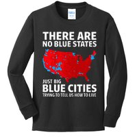 There Are No Blue States Only Big Blue Cities Kids Long Sleeve Shirt