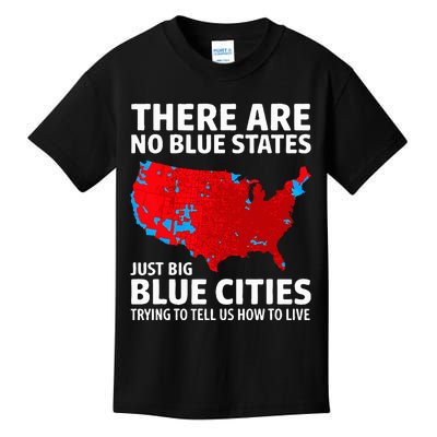 There Are No Blue States Only Big Blue Cities Kids T-Shirt