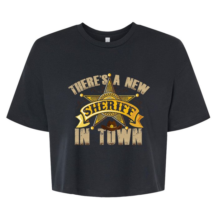 ThereS A New Sheriff In Town Deputy Sheriff Police Officer Bella+Canvas Jersey Crop Tee