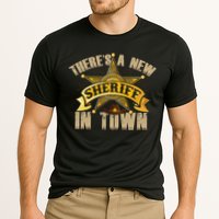 ThereS A New Sheriff In Town Deputy Sheriff Police Officer Cooling Performance Crew T-Shirt
