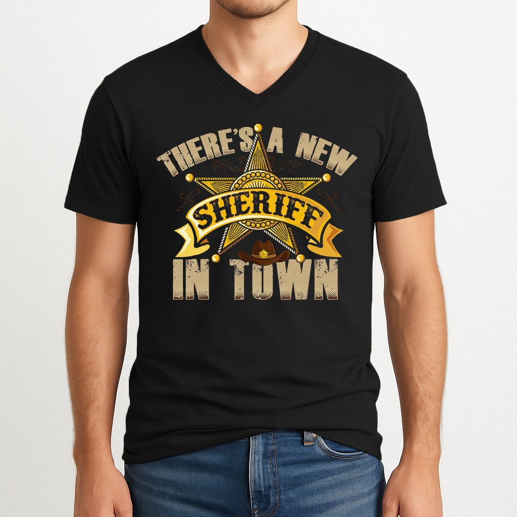 ThereS A New Sheriff In Town Deputy Sheriff Police Officer V-Neck T-Shirt