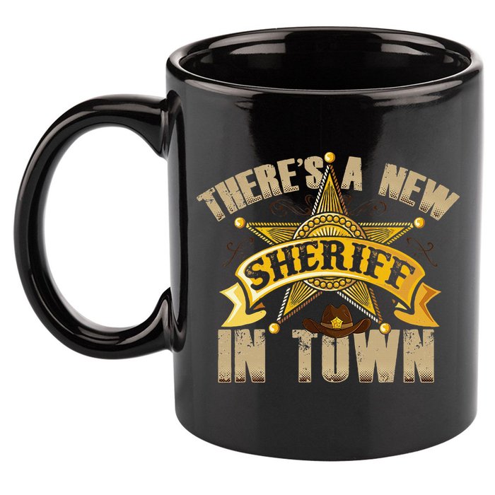 ThereS A New Sheriff In Town Deputy Sheriff Police Officer 11oz C Handle Ceramic Mug