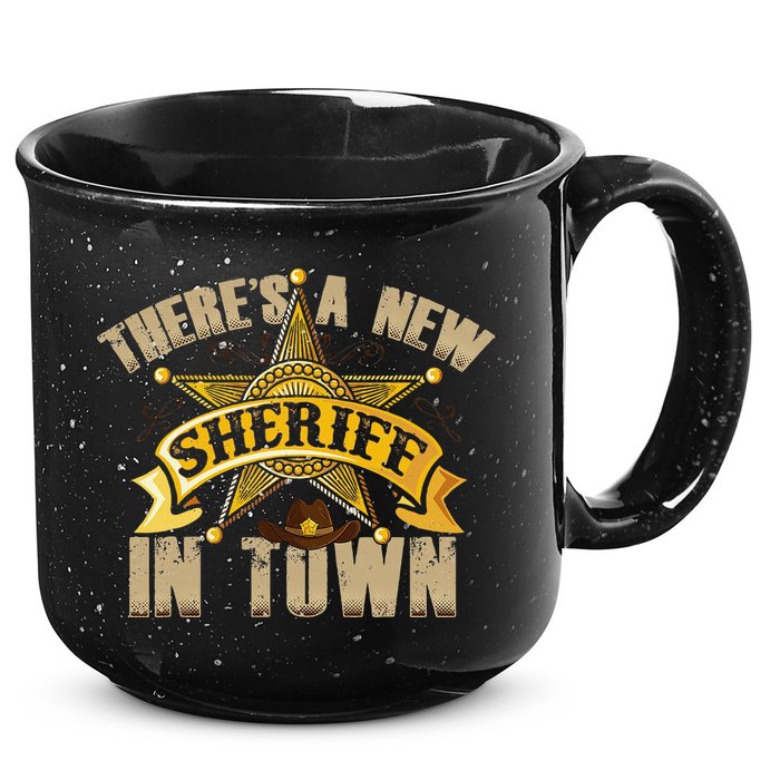 ThereS A New Sheriff In Town Deputy Sheriff Police Officer 15oz Campfire Ceramic Mug