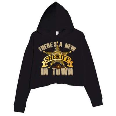 ThereS A New Sheriff In Town Deputy Sheriff Police Officer Crop Fleece Hoodie