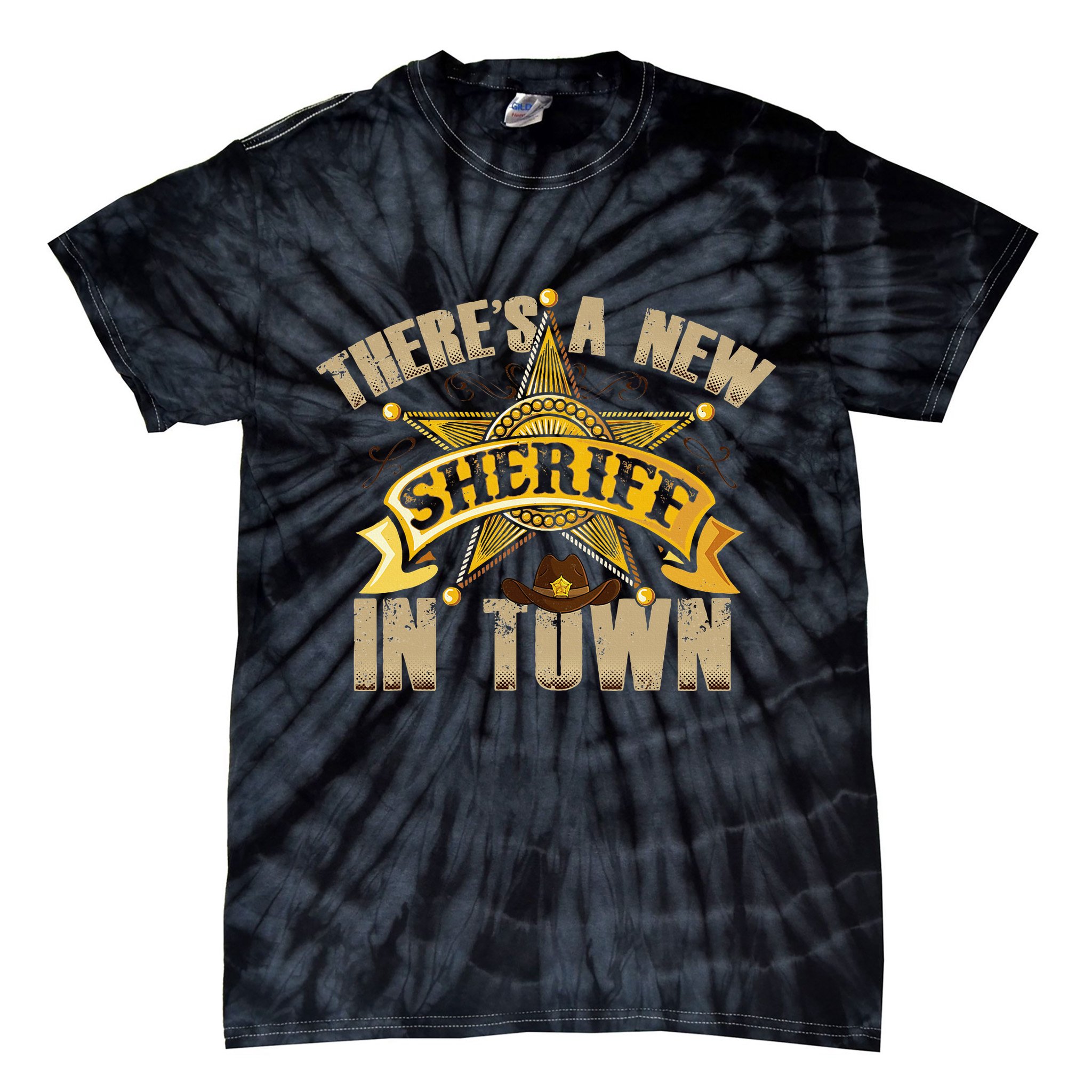ThereS A New Sheriff In Town Deputy Sheriff Police Officer Tie-Dye T-Shirt