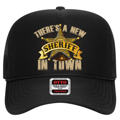 ThereS A New Sheriff In Town Deputy Sheriff Police Officer Trucker Hat
