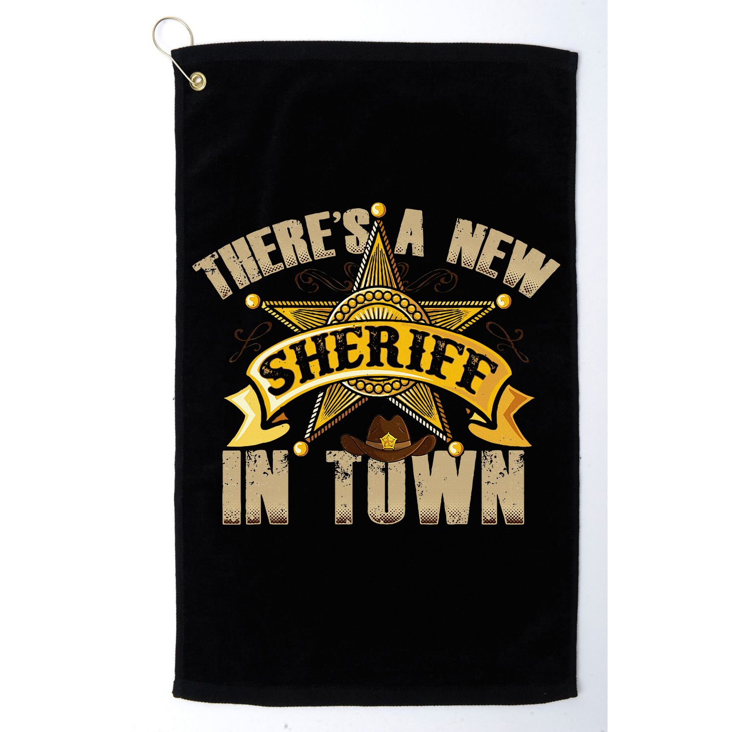 ThereS A New Sheriff In Town Deputy Sheriff Police Officer Golf Towel
