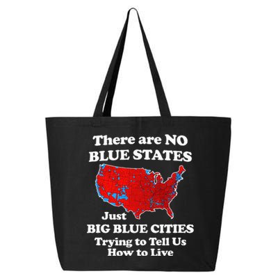 There Are No Blue States Only Big Blue Cities 25L Jumbo Tote