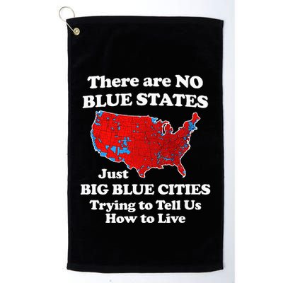 There Are No Blue States Only Big Blue Cities Golf Towel