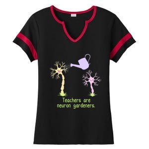 Teachers Are Neuron Gardeners Ladies Halftime Notch Neck Tee