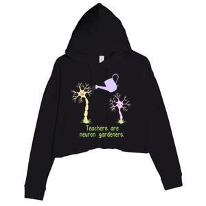 Teachers Are Neuron Gardeners Crop Fleece Hoodie