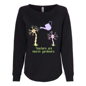 Teachers Are Neuron Gardeners Womens California Wash Sweatshirt