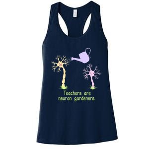 Teachers Are Neuron Gardeners Women's Racerback Tank