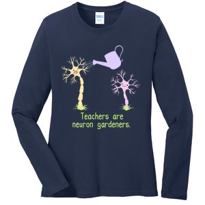 Teachers Are Neuron Gardeners Ladies Long Sleeve Shirt