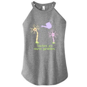 Teachers Are Neuron Gardeners Women's Perfect Tri Rocker Tank