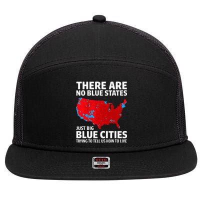 There Are No Blue States Only Big Blue Cities 7 Panel Mesh Trucker Snapback Hat