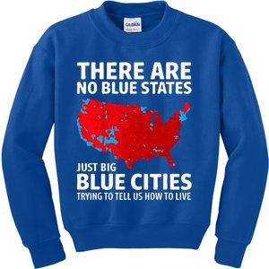 There Are No Blue States Only Big Blue Cities Kids Sweatshirt