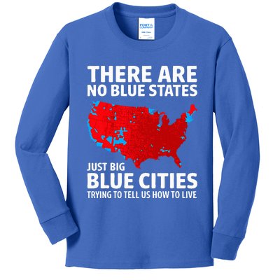 There Are No Blue States Only Big Blue Cities Kids Long Sleeve Shirt