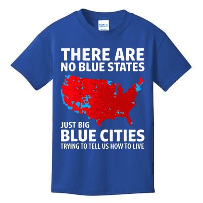 There Are No Blue States Only Big Blue Cities Kids T-Shirt