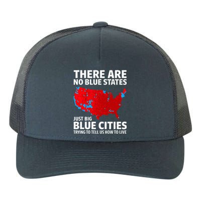 There Are No Blue States Only Big Blue Cities Yupoong Adult 5-Panel Trucker Hat