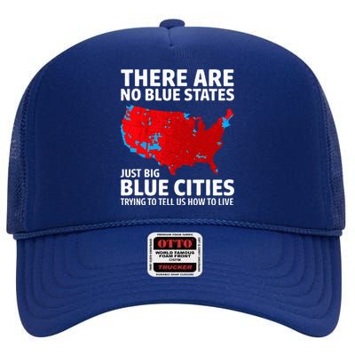 There Are No Blue States Only Big Blue Cities High Crown Mesh Back Trucker Hat