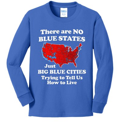 There Are No Blue States Only Big Blue Cities Kids Long Sleeve Shirt