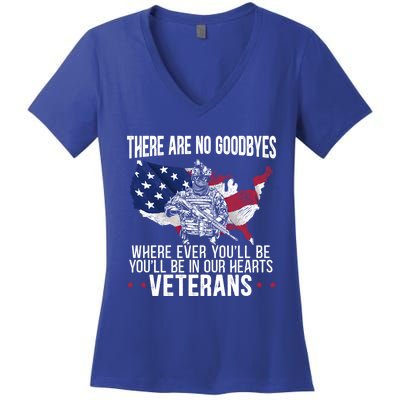 There Are No Goodbyes Usa Veteran Military Memorial Day Meaningful Gift Women's V-Neck T-Shirt