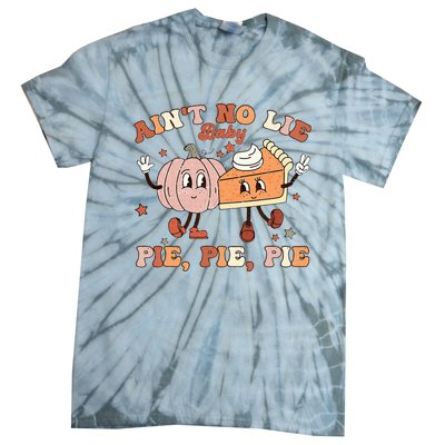 Thanksgiving Ain't No Lie Baby Pie Pie Pie Thankful Groovy Tie-Dye T-Shirt