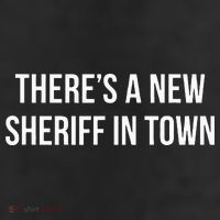 Theres A New Sheriff In Town Trucker Hat