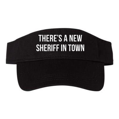 Theres A New Sheriff In Town Visor
