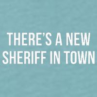 Theres A New Sheriff In Town Sueded Cloud Jersey T-Shirt