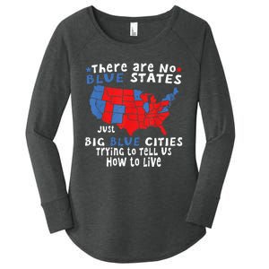 There Are No Blue States Only Big Blue Cities Women's Perfect Tri Tunic Long Sleeve Shirt