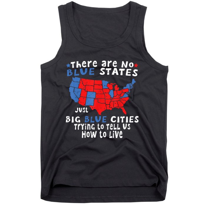 There Are No Blue States Only Big Blue Cities Tank Top