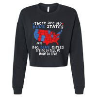 There Are No Blue States Only Big Blue Cities Cropped Pullover Crew