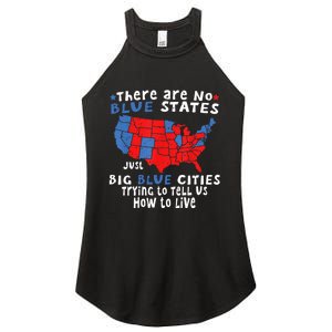 There Are No Blue States Only Big Blue Cities Women's Perfect Tri Rocker Tank