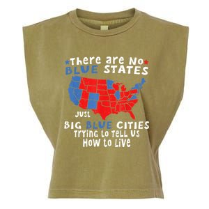 There Are No Blue States Only Big Blue Cities Garment-Dyed Women's Muscle Tee