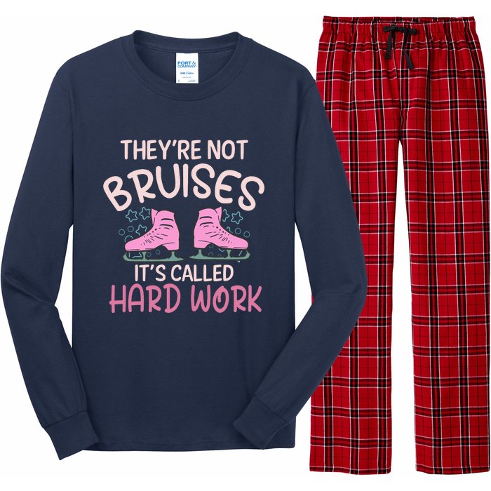 They Are Not Bruises Its Called Hard Work Figure Ice Skating Long Sleeve Pajama Set