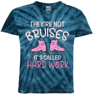 They Are Not Bruises Its Called Hard Work Figure Ice Skating Kids Tie-Dye T-Shirt