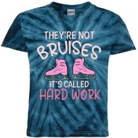 They Are Not Bruises Its Called Hard Work Figure Ice Skating Kids Tie-Dye T-Shirt