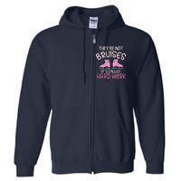 They Are Not Bruises Its Called Hard Work Figure Ice Skating Full Zip Hoodie