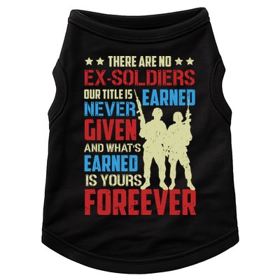 There Are No ExSoldiers Authentic Veteran US Veteran Motivational Slogan Doggie Tank