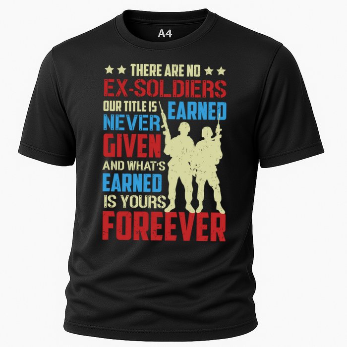 There Are No ExSoldiers Authentic Veteran US Veteran Motivational Slogan Cooling Performance Crew T-Shirt