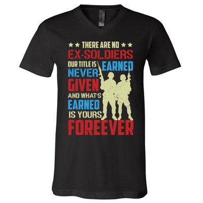There Are No ExSoldiers Authentic Veteran US Veteran Motivational Slogan V-Neck T-Shirt
