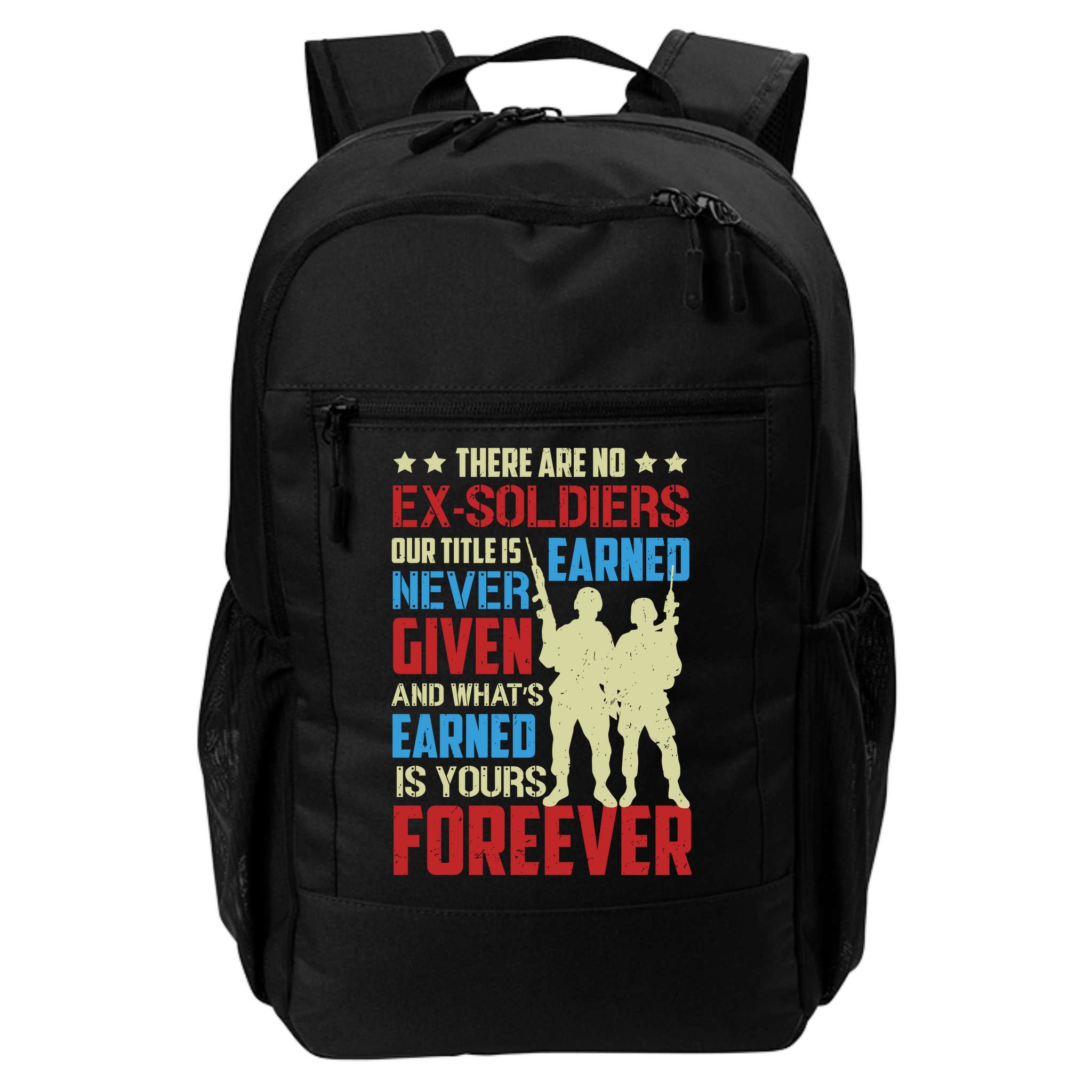 There Are No ExSoldiers Authentic Veteran US Veteran Motivational Slogan Backpack