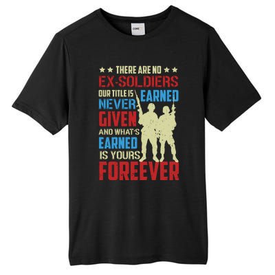 There Are No ExSoldiers Authentic Veteran US Veteran Motivational Slogan Tall Fusion ChromaSoft Performance T-Shirt