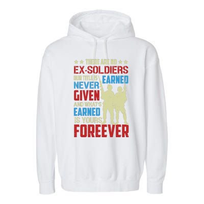 There Are No ExSoldiers Authentic Veteran US Veteran Motivational Slogan Garment-Dyed Fleece Hoodie