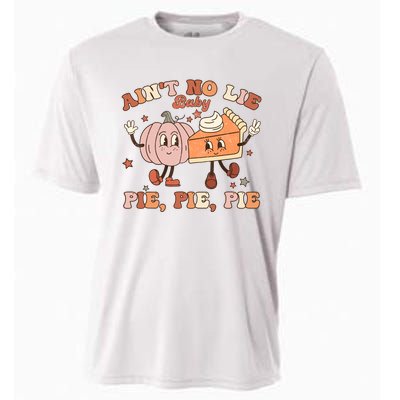 Thanksgiving AinT No Lie Baby Pie Pie Pie Thankful Groovy Cooling Performance Crew T-Shirt